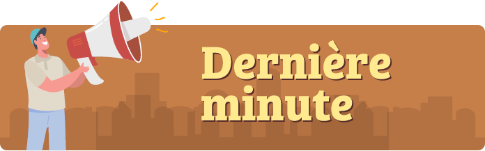 Dernière minute